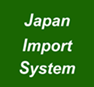 Japan Import System